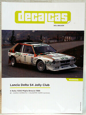 DecalCas DEC034 Lancia delta S 4 Jolly Club 1986 Brescia 1.000 Miglia